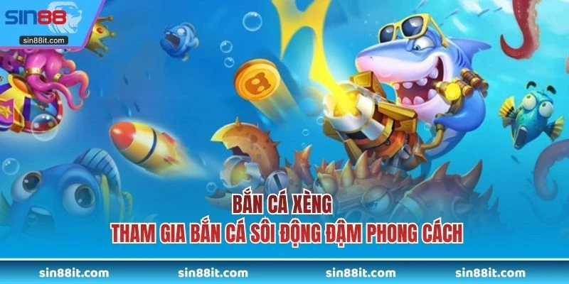 Bắn cá xèng