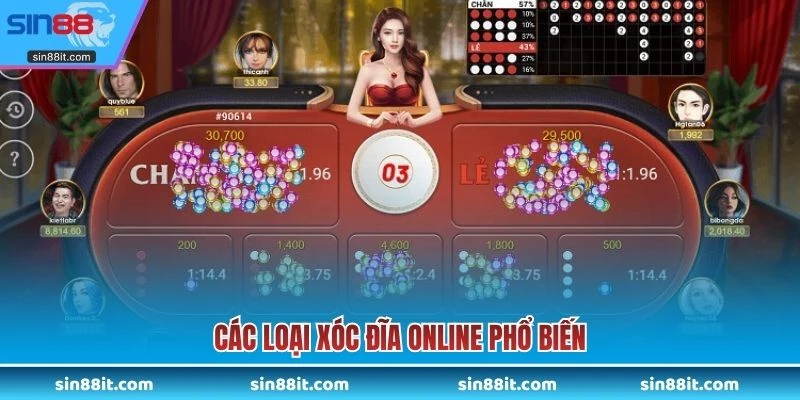 Các loại xóc đĩa online phổ biến