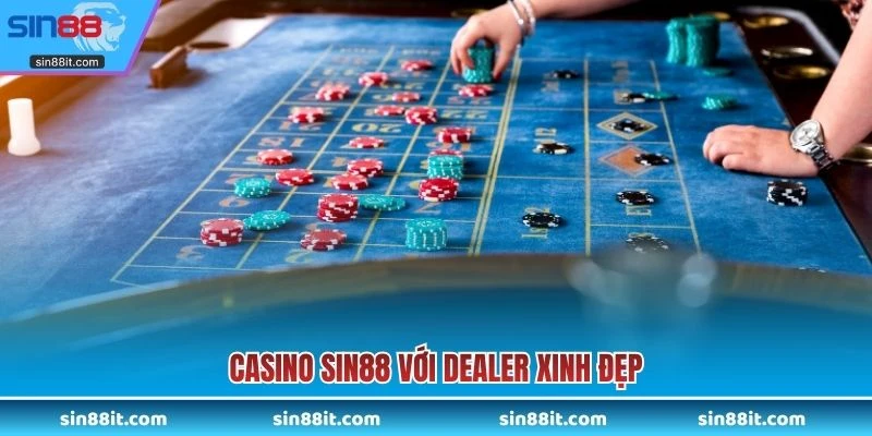 Casino SIN88 với dealer xinh đẹp